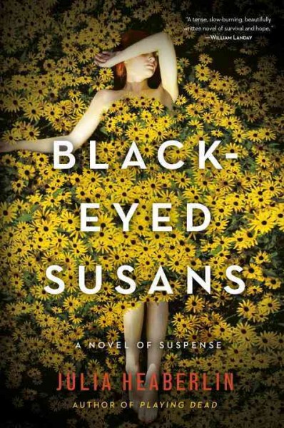 Book cover for Black-Eyed Susans by Julia Heaberlin