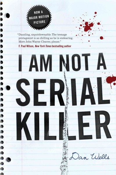 Book cover for I Am Not a Serial Killer by Dan Wells