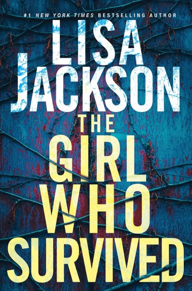Book cover for The Girl Who Survived by Lisa Jackson