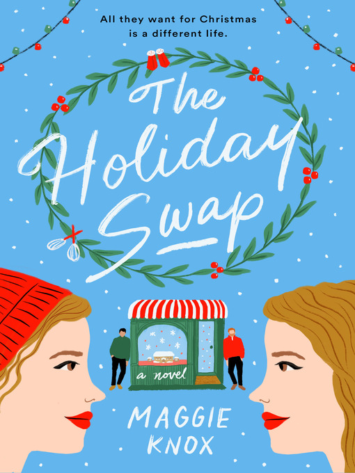 Book cover for The Holiday Swap by Maggie Knox