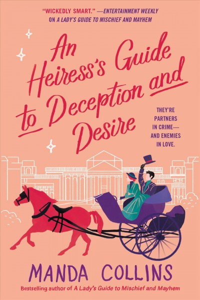 Book cover for An Heiress's Guide to Deception and Desire