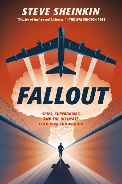 Book cover for Fallout: Spies, Sperbombs, and the Ultimate Cold War Showdown