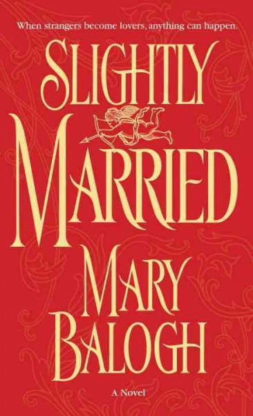 Book cover for Slightly Married by Mary Balogh