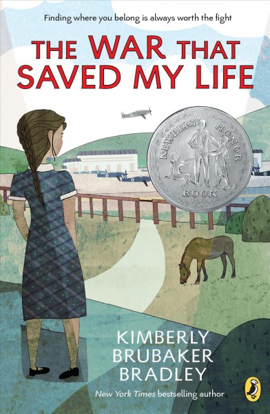 Book cover for The War That Saved My Life by 
Kimberly Brubaker Bradley