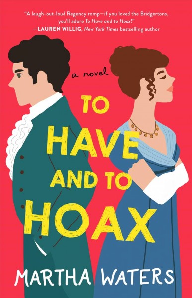 Book cover for To Have and To Hoax by Martha Waters