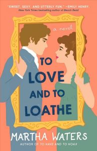 Book cover for To Love and to Loathe