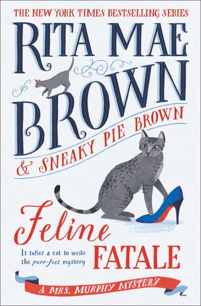 Feline Fatale by Rita Mae Brown